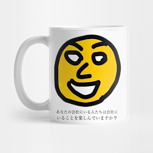 Do people enjoy being in your company? Mug